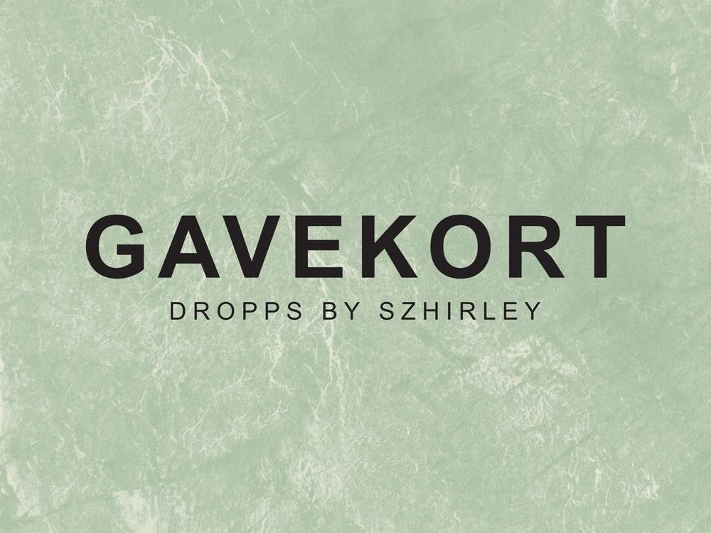 Gavekort til Dropps By Szhirley - Den perfekte gaveidé!